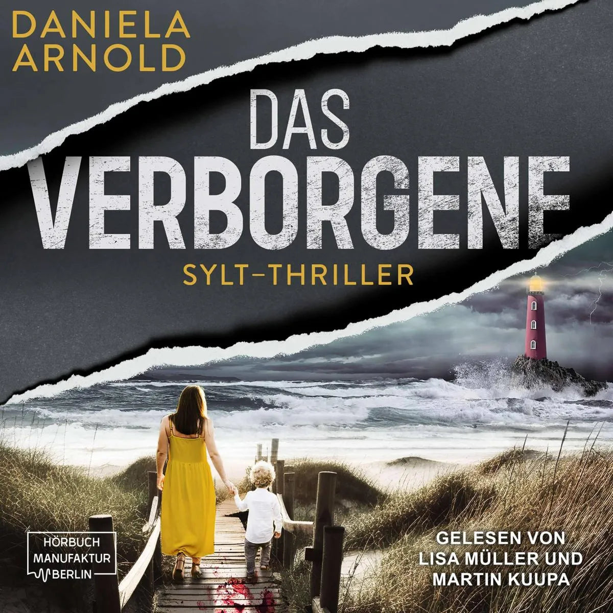 Cover: Das Verborgene (Hörbuch Download) von Daniela Arnold