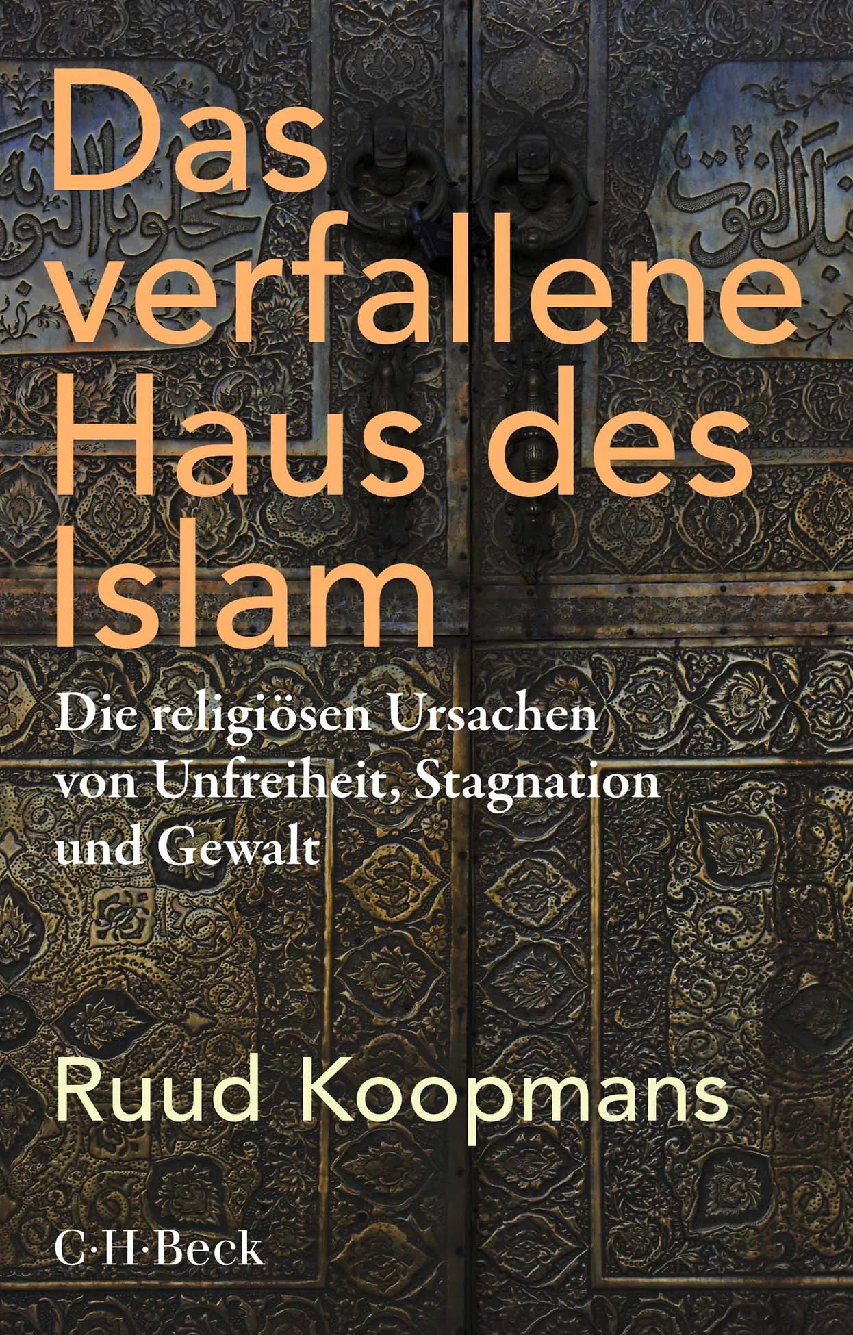 Buchcover von 'Das verfallene Haus des Islam' - Taschenbuch von Ruud Koopmans