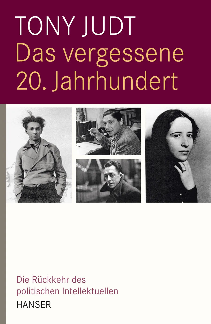 Buchcover von 'Das vergessene 20. Jahrhundert' - Gebundene Ausgabe von Tony Judt