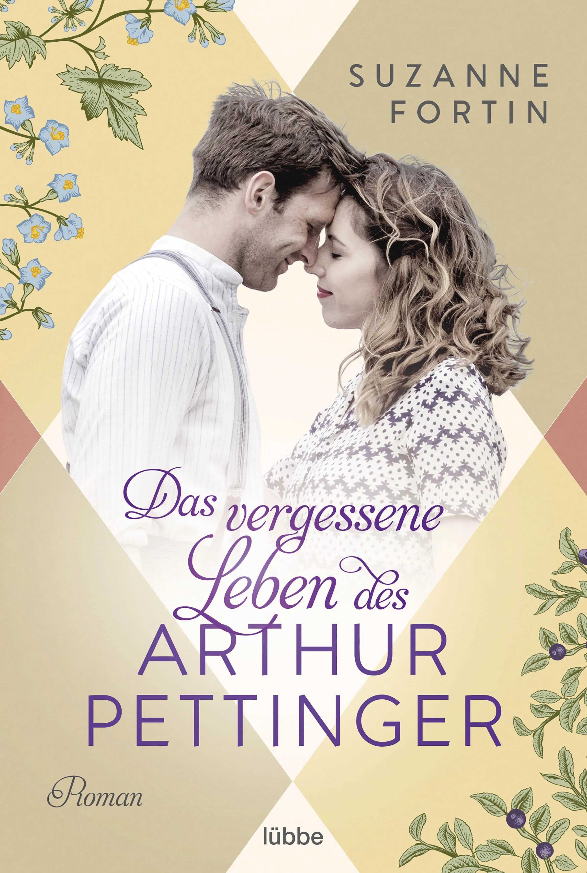 Cover: Das vergessene Leben des Arthur Pettinger (E-Book) von Suzanne Fortin