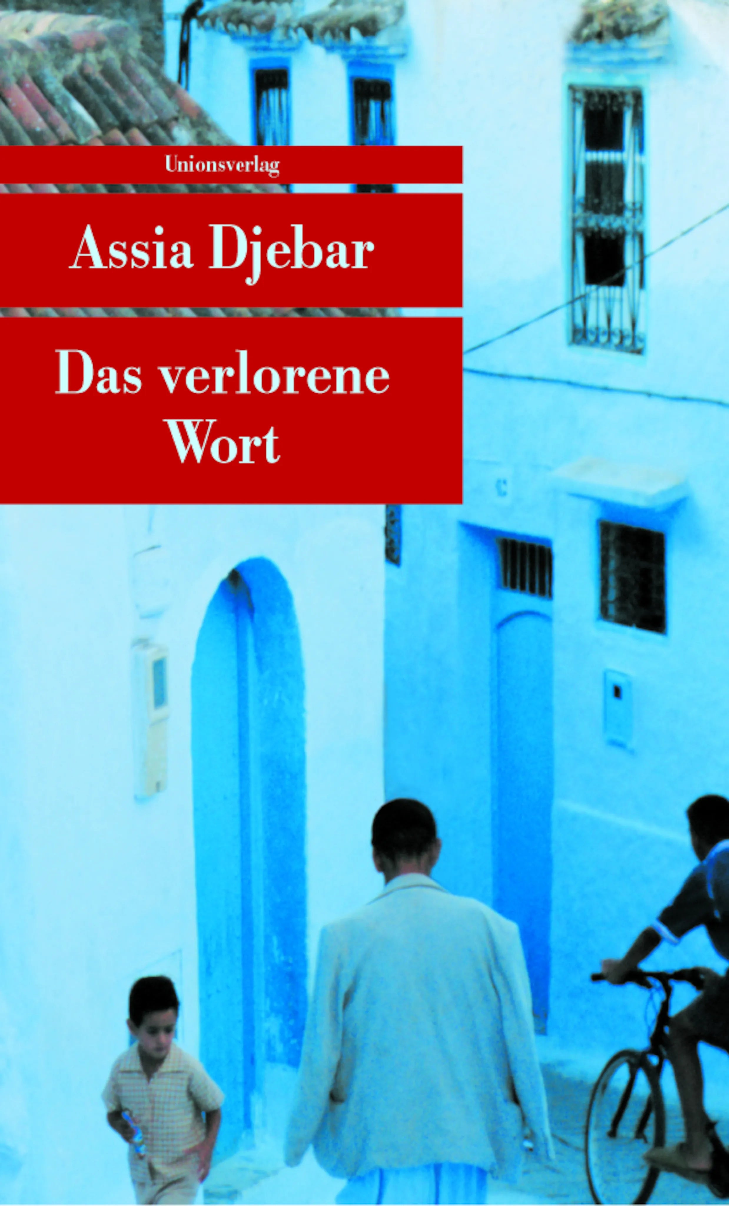 Buchcover von 'Das verlorene Wort' - Taschenbuch von Assia Djebar