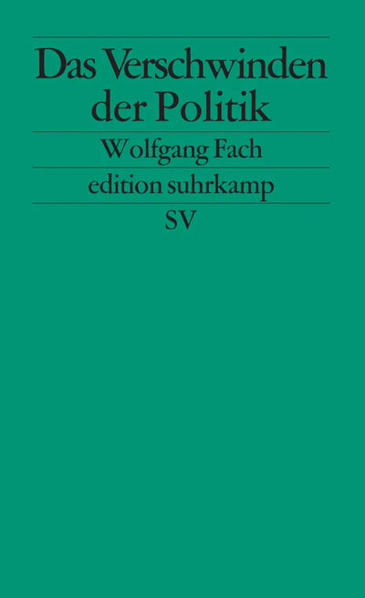 Das Verschwinden der Politik