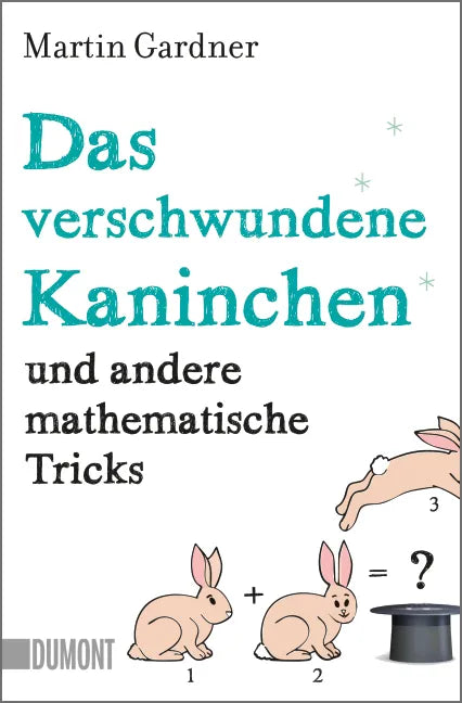 Buchcover von 'Das verschwundene Kaninchen und andere mathematische Tricks' - Taschenbuch von Martin Gardner