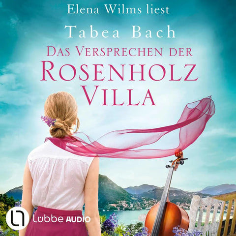 Das Versprechen der Rosenholzvilla - Rosenholzvilla-Saga, Teil 2