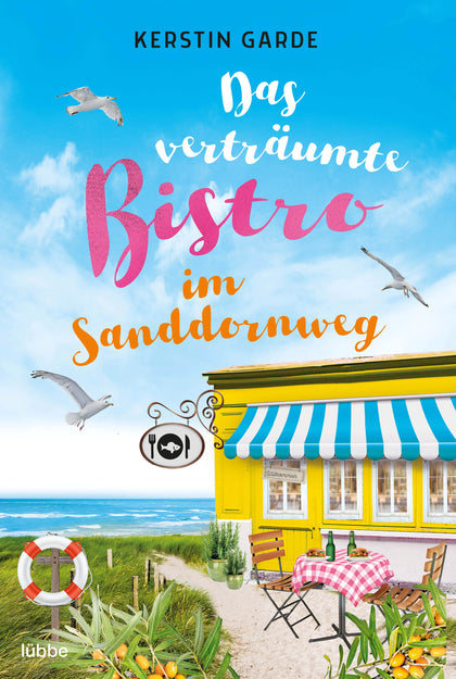 Buchcover von 'Das verträumte Bistro im Sanddornweg' - Taschenbuch von Kerstin Garde