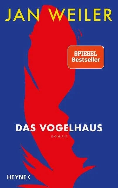 Cover: Das Vogelhaus (Hardcover) von Jan Weiler