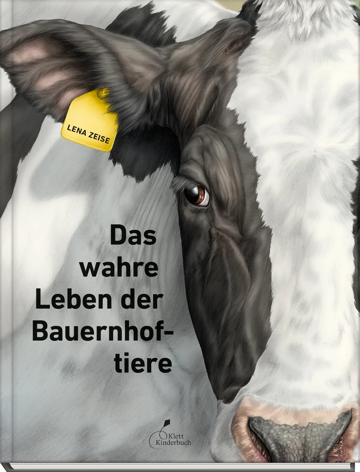 Buchcover von 'Das wahre Leben der Bauernhoftiere' - Gebundene Ausgabe von Lena Zeise