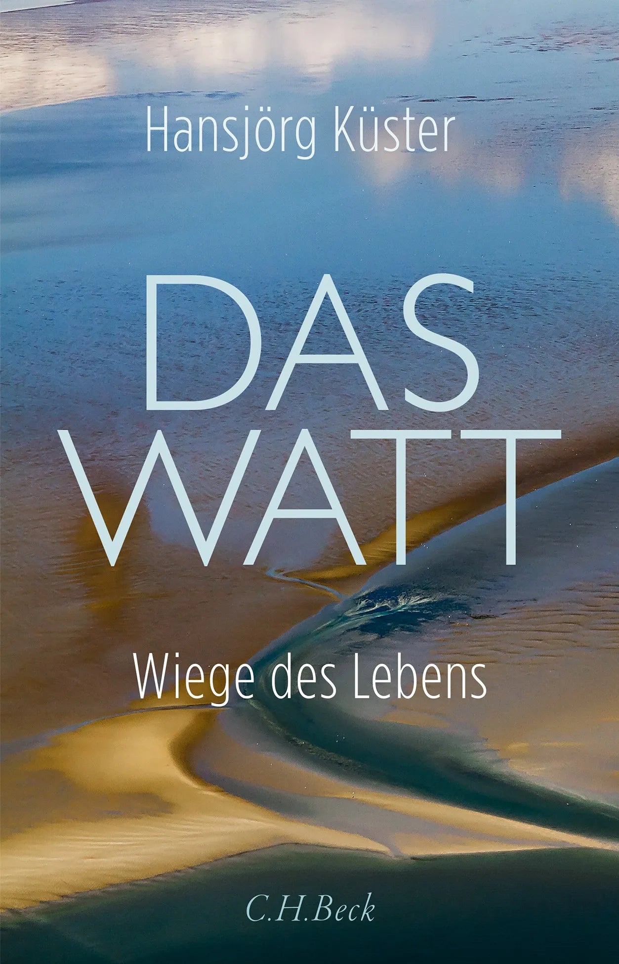 Cover: Das Watt (Hardcover) von Hansjörg Küster