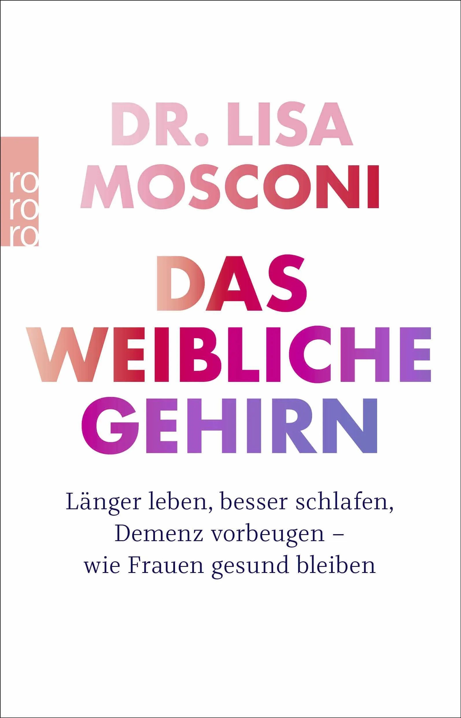 Buchcover von 'Das weibliche Gehirn' - Taschenbuch von Lisa Mosconi