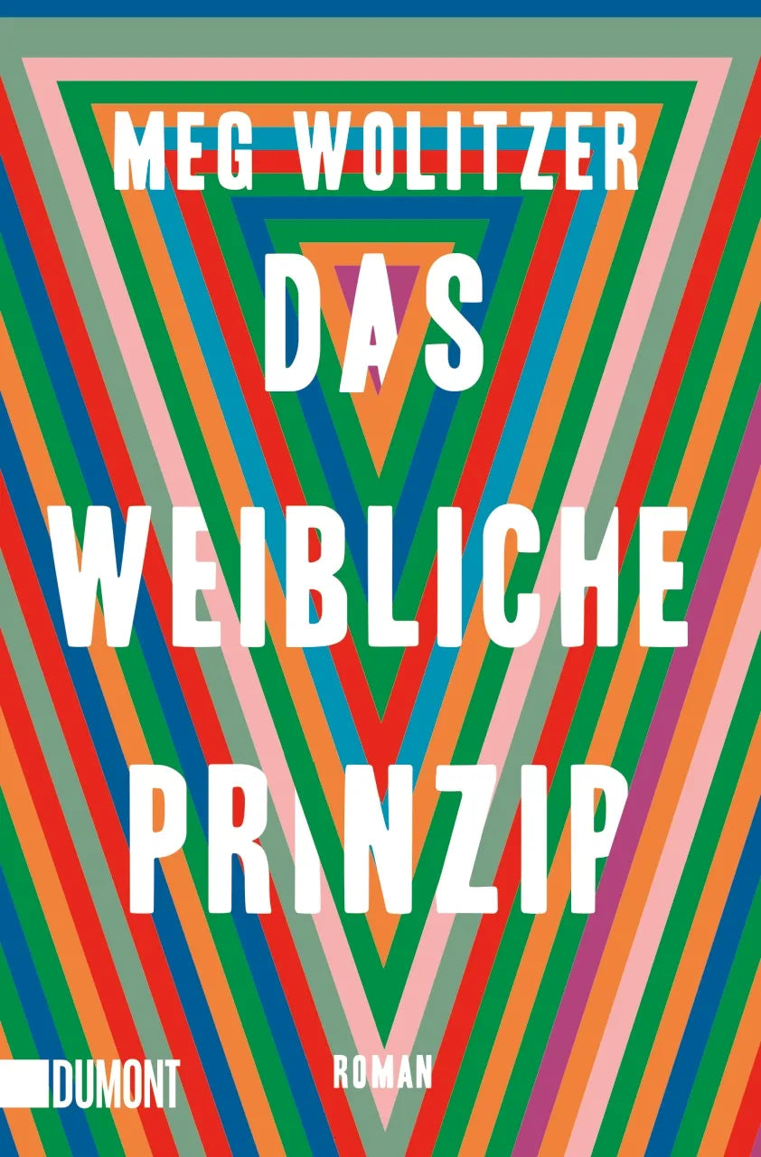 Buchcover von 'Das weibliche Prinzip' - Taschenbuch von Meg Wolitzer