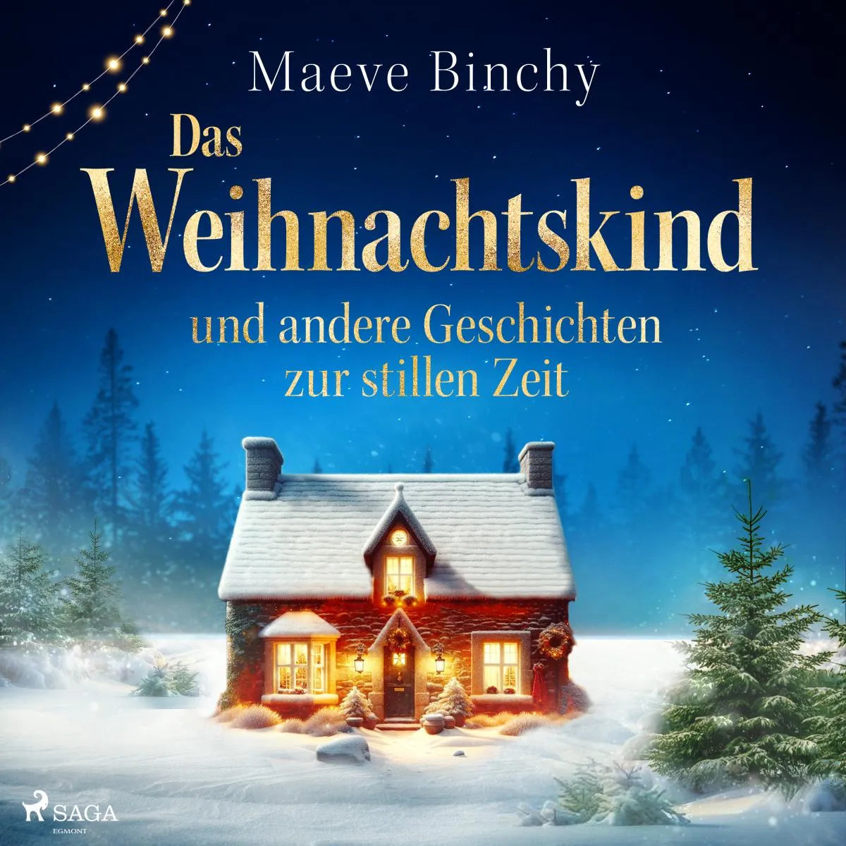 Cover: Das Weihnachtskind - und andere Geschichten zur stillen Zeit (Hörbuch Download) von Maeve Binchy