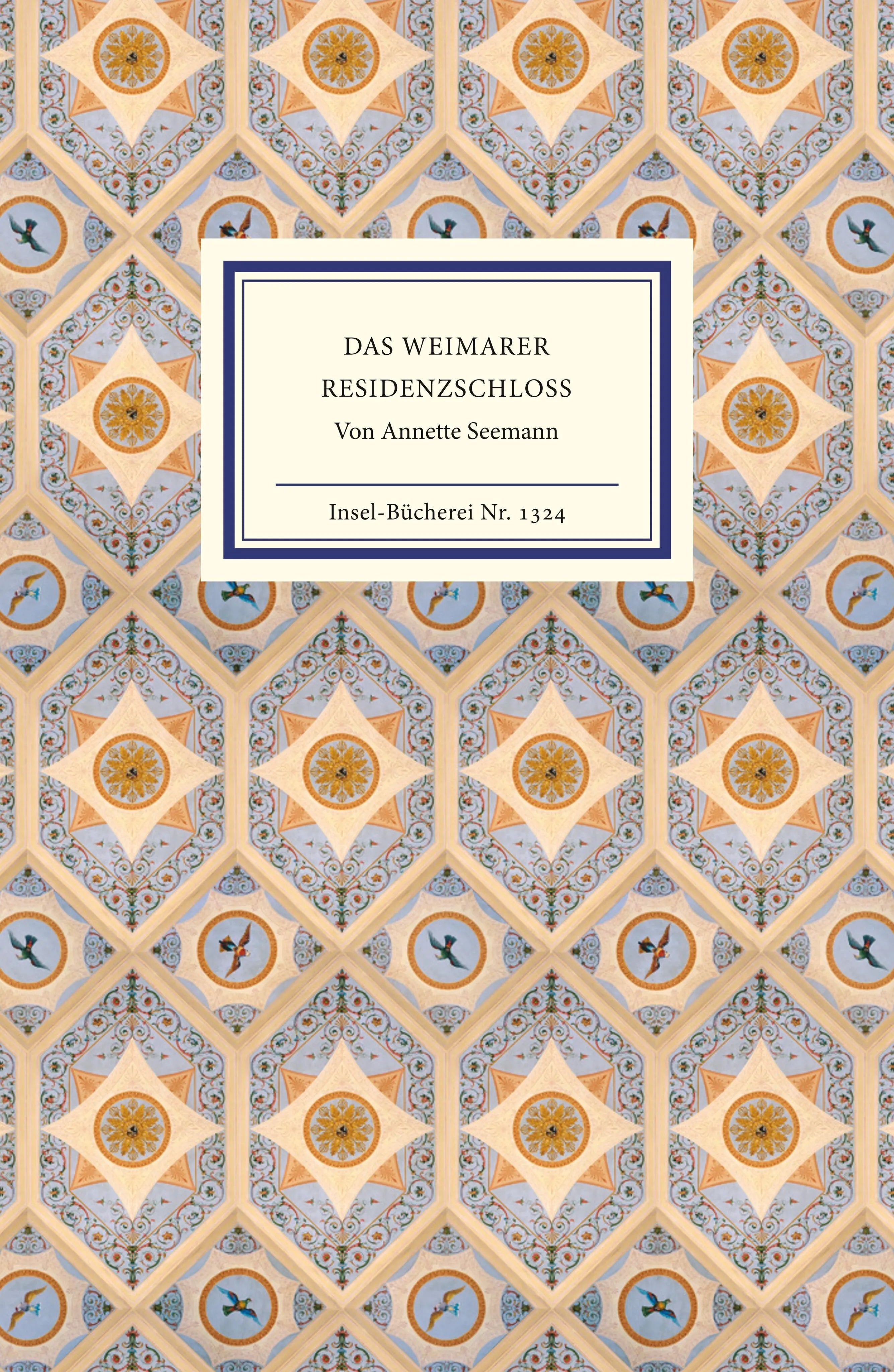 Buchcover von 'Das Weimarer Residenzschloß' - Gebundene Ausgabe von Annette Seemann
