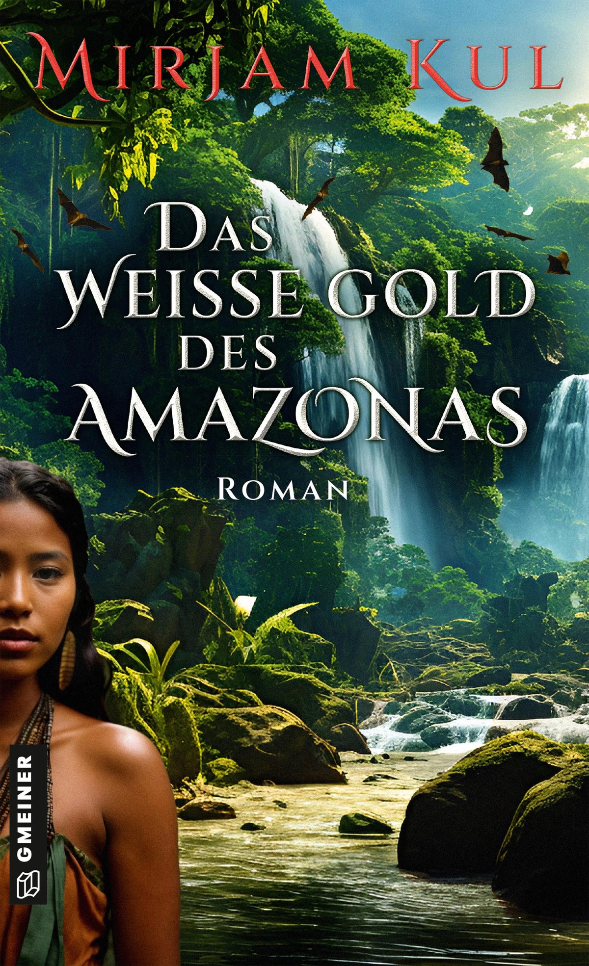 Cover: Das weiße Gold des Amazonas (E-Book) von Mirjam Kul