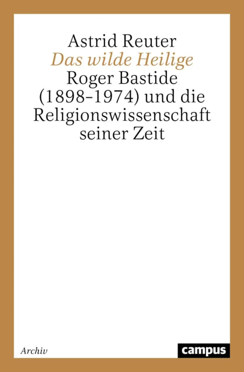 Cover: Das wilde Heilige (E-Book) von Astrid Reuter
