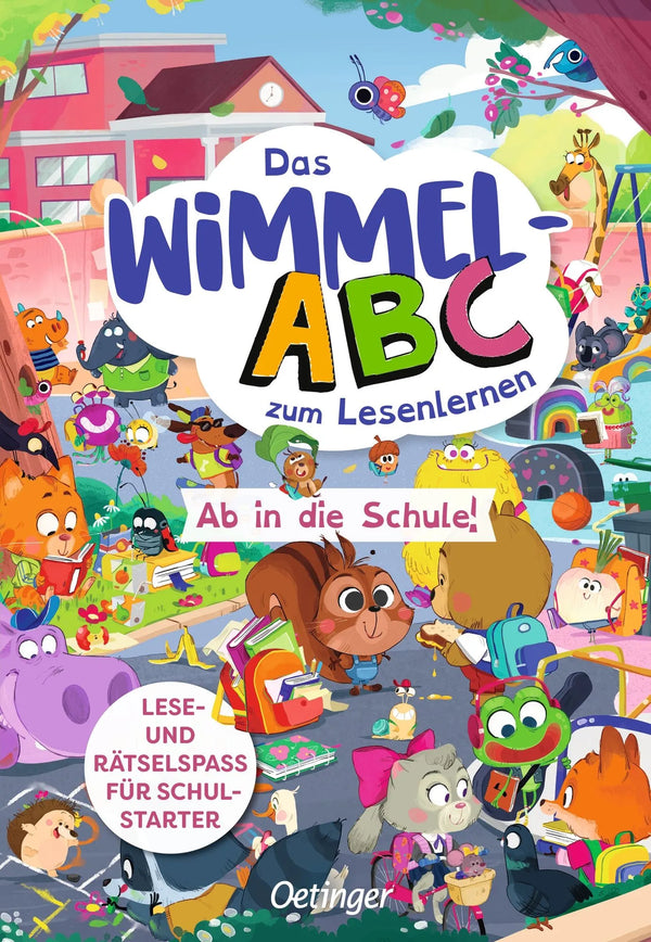 Das Wimmel-ABC zum Lesenlernen. Ab in die Schule!