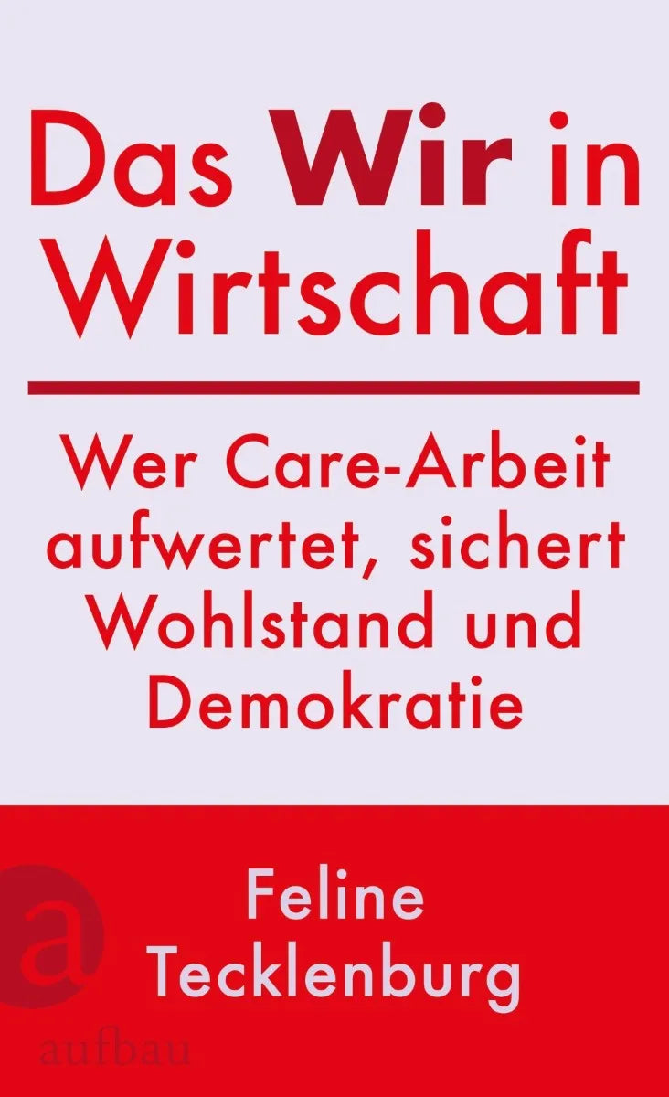 Cover: Das Wir in Wirtschaft (E-Book) von Feline Tecklenburg