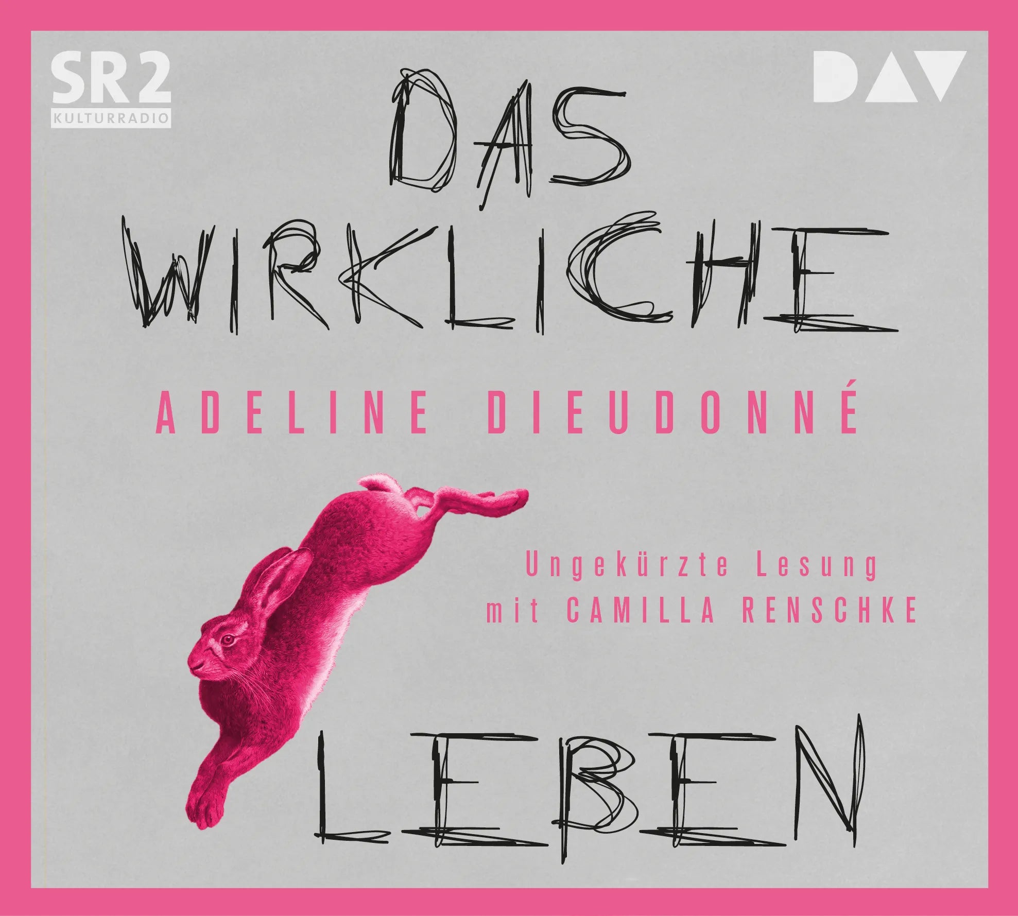 Buchcover von 'Das wirkliche Leben' - Hörbuch (CD) von Adeline Dieudonné