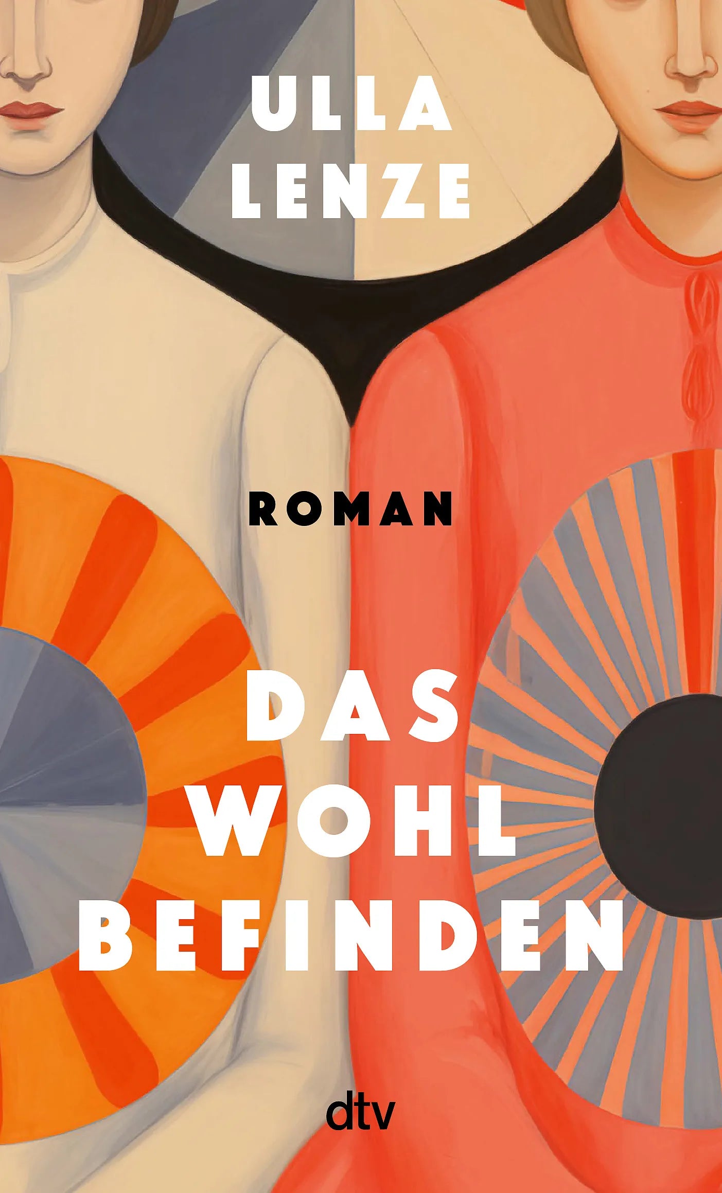 Cover: Das Wohlbefinden (Taschenbuch) von Ulla Lenze