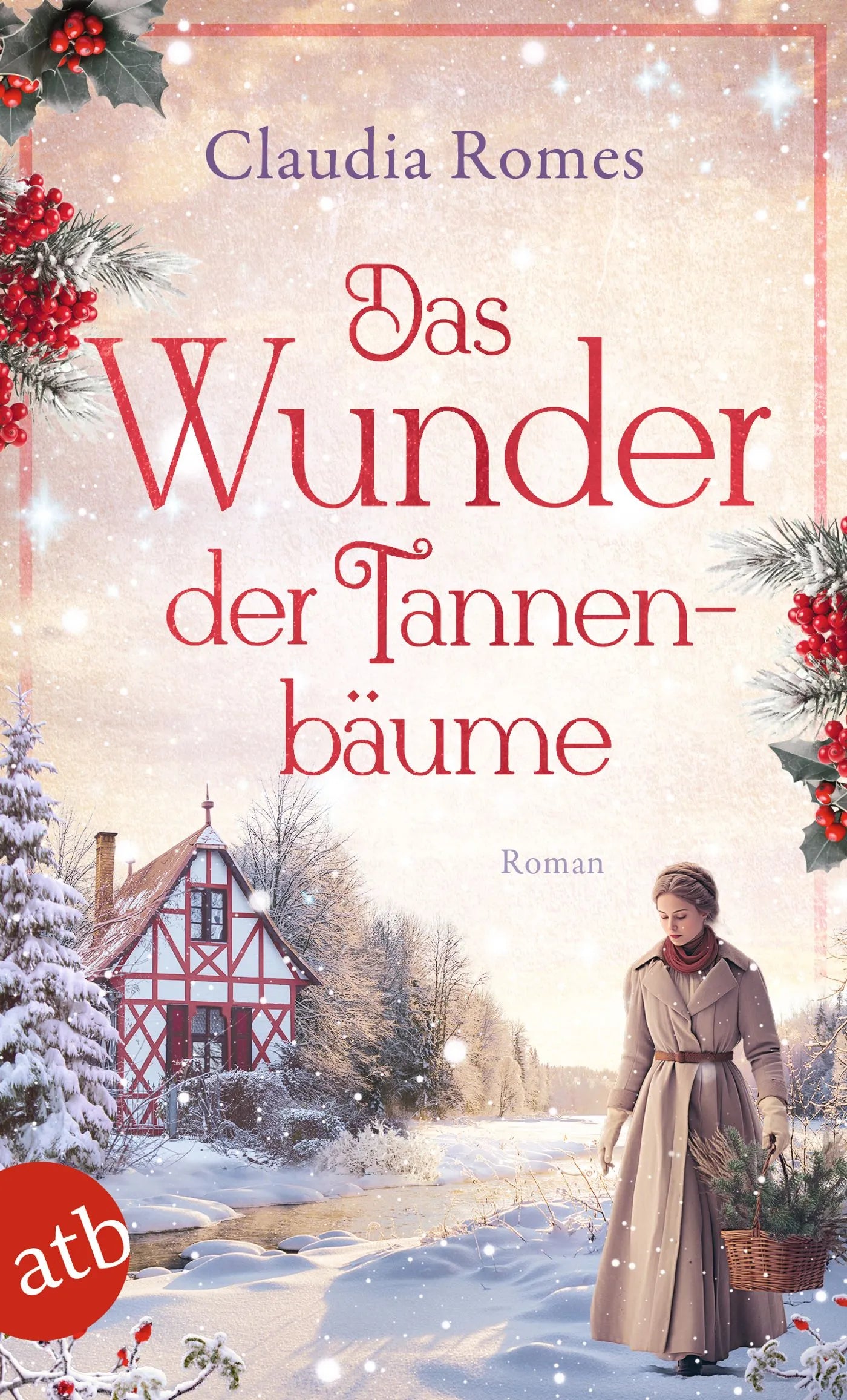 Buchcover von 'Das Wunder der Tannenbäume' - Taschenbuch von Claudia Romes