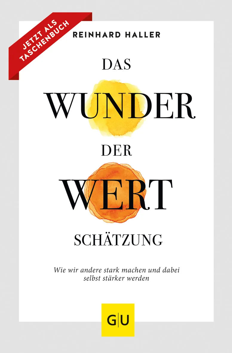 Buchcover von 'Das Wunder der Wertschätzung' - Taschenbuch von Reinhard Haller