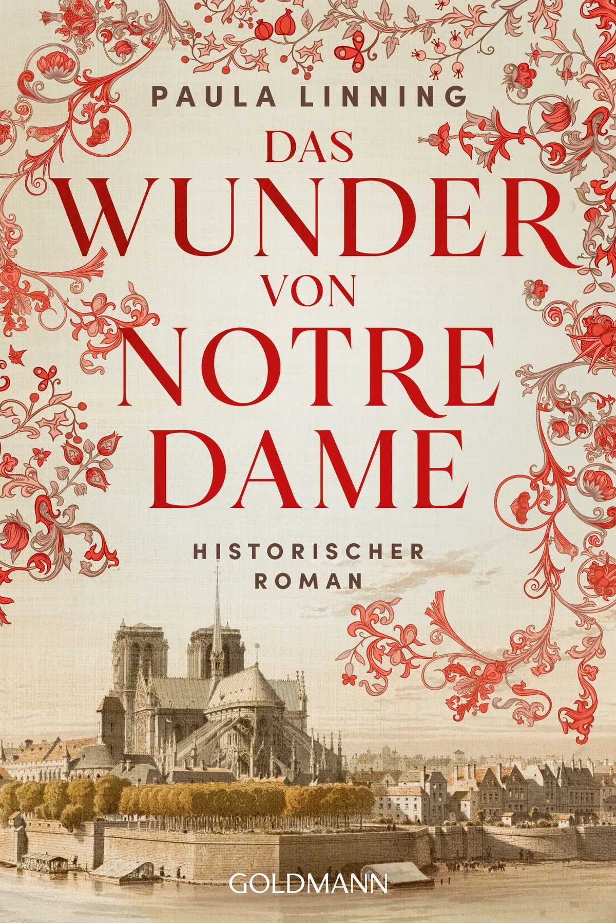Cover: Das Wunder von Notre-Dame (Taschenbuch) von Paula Linning