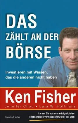 Buchcover von 'Das zählt an der Börse' - Gebundene Ausgabe von Ken Fisher