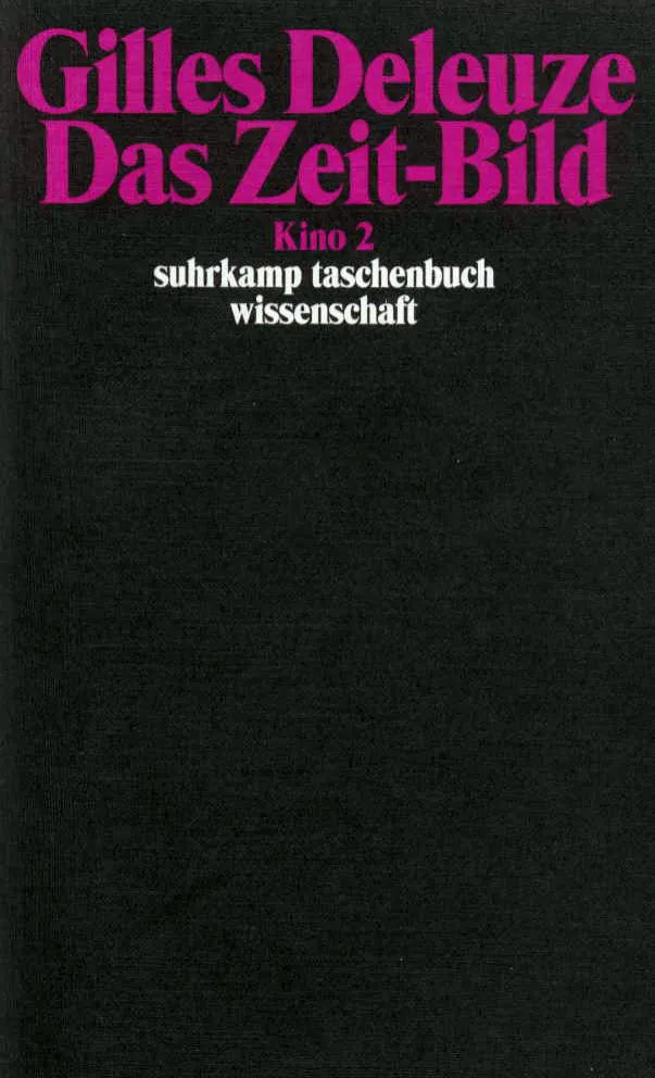 Buchcover von 'Das Zeit-Bild' - Taschenbuch von Gilles Deleuze
