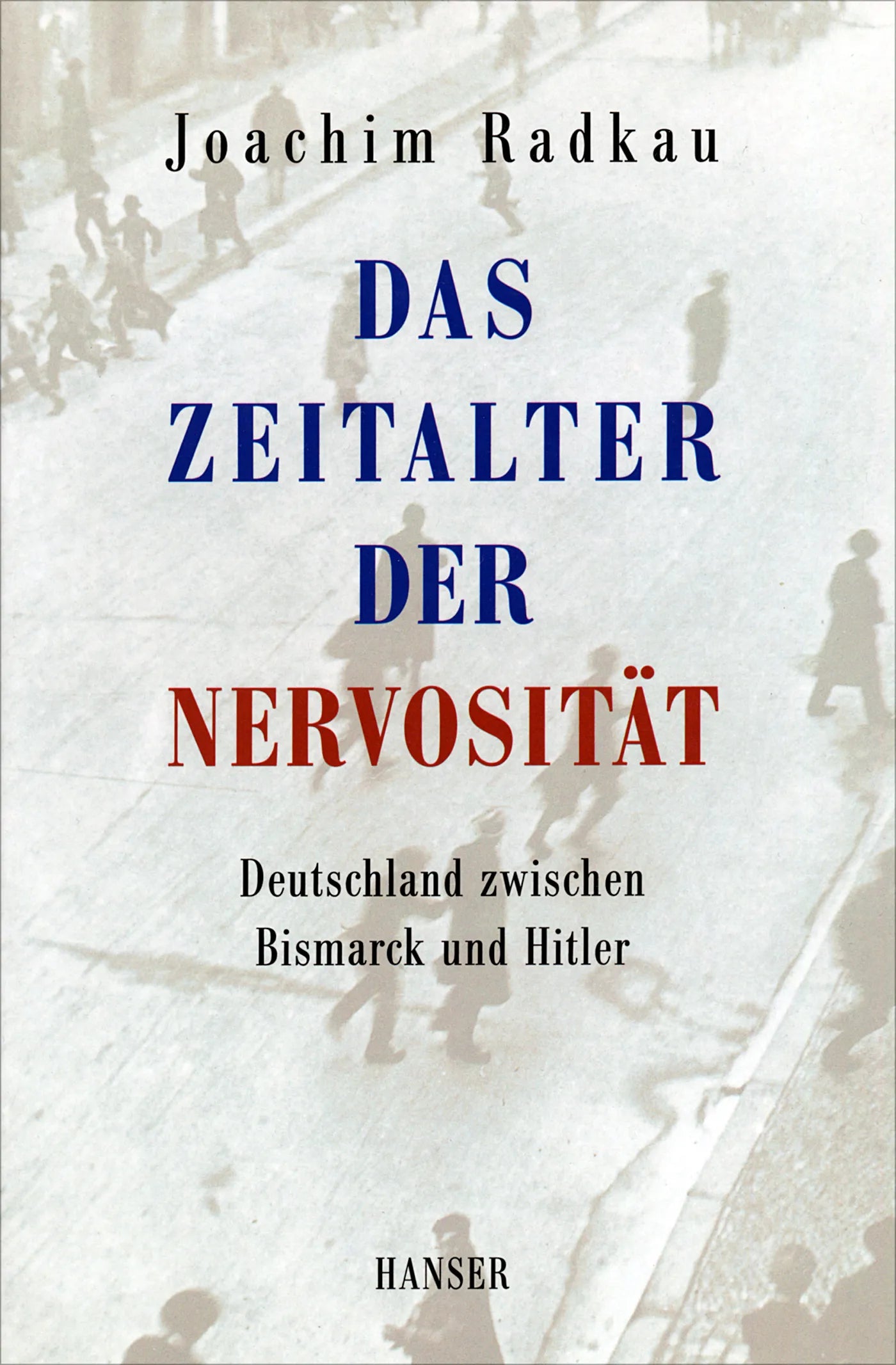 Buchcover von 'Das Zeitalter der Nervosität' - Taschenbuch von Joachim Radkau