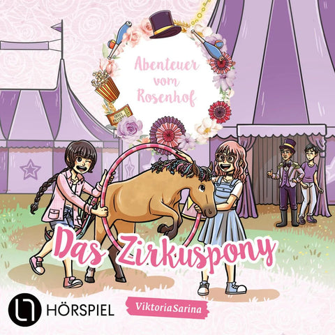 Folge 3: Das Zirkuspony - Abenteuer vom Rosenhof