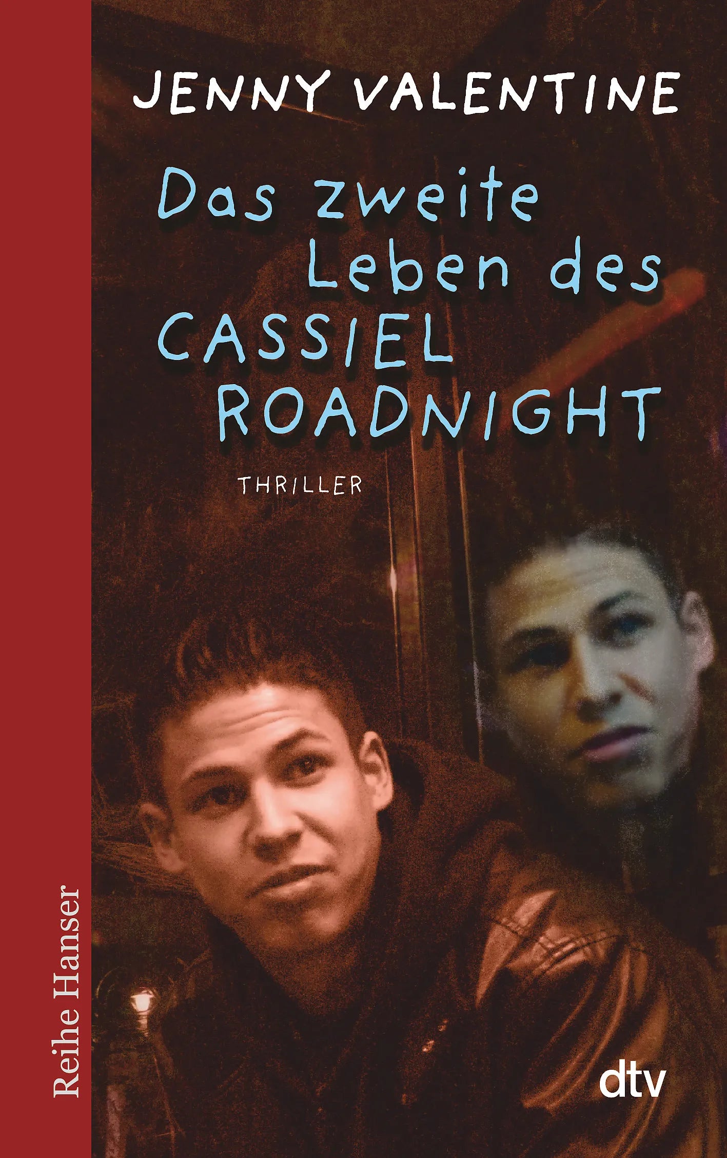 Buchcover von 'Das zweite Leben des Cassiel Roadnight' - Taschenbuch von Jenny Valentine