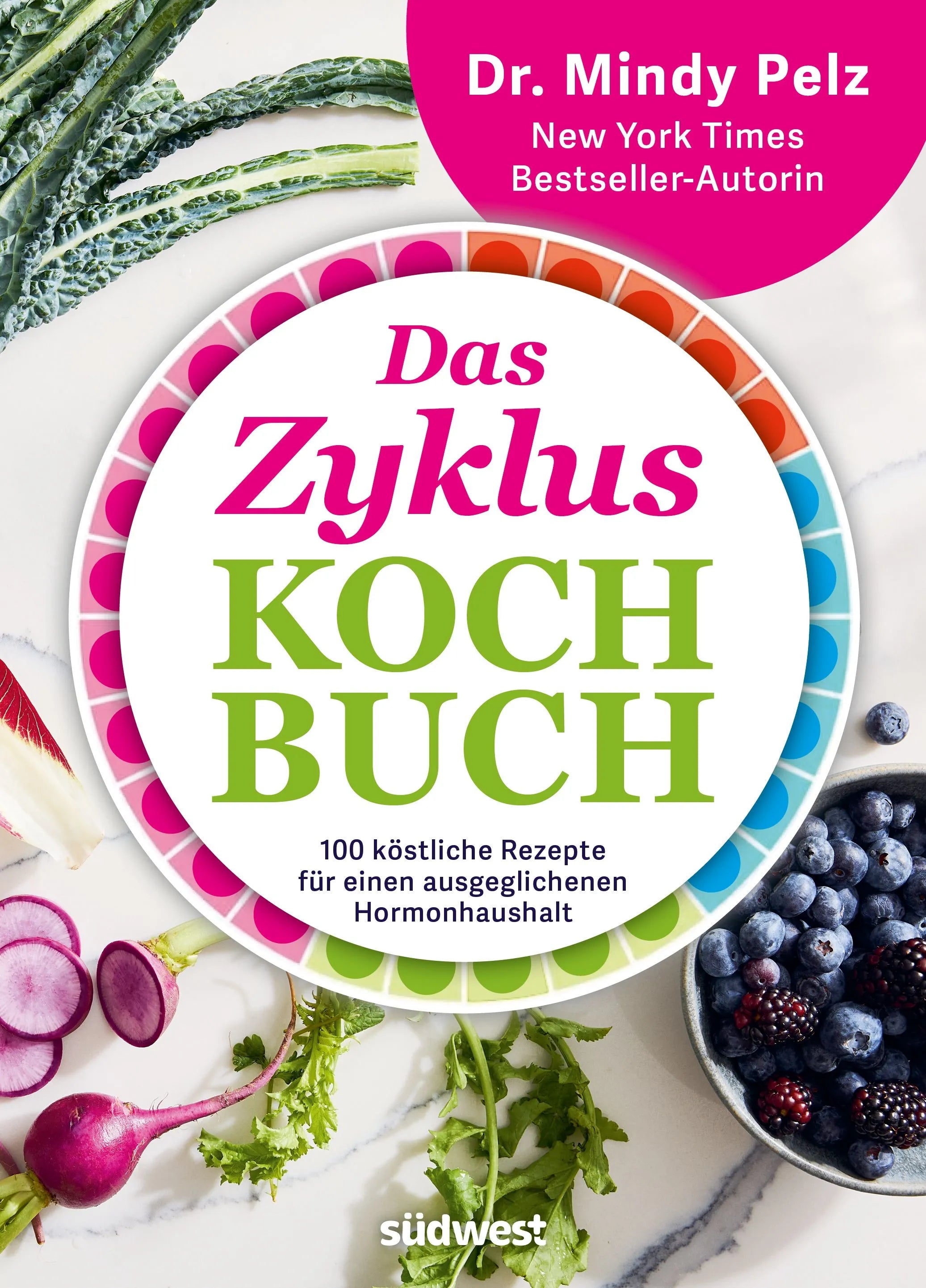 Cover: Das Zykluskochbuch (Hardcover) von Mindy Pelz