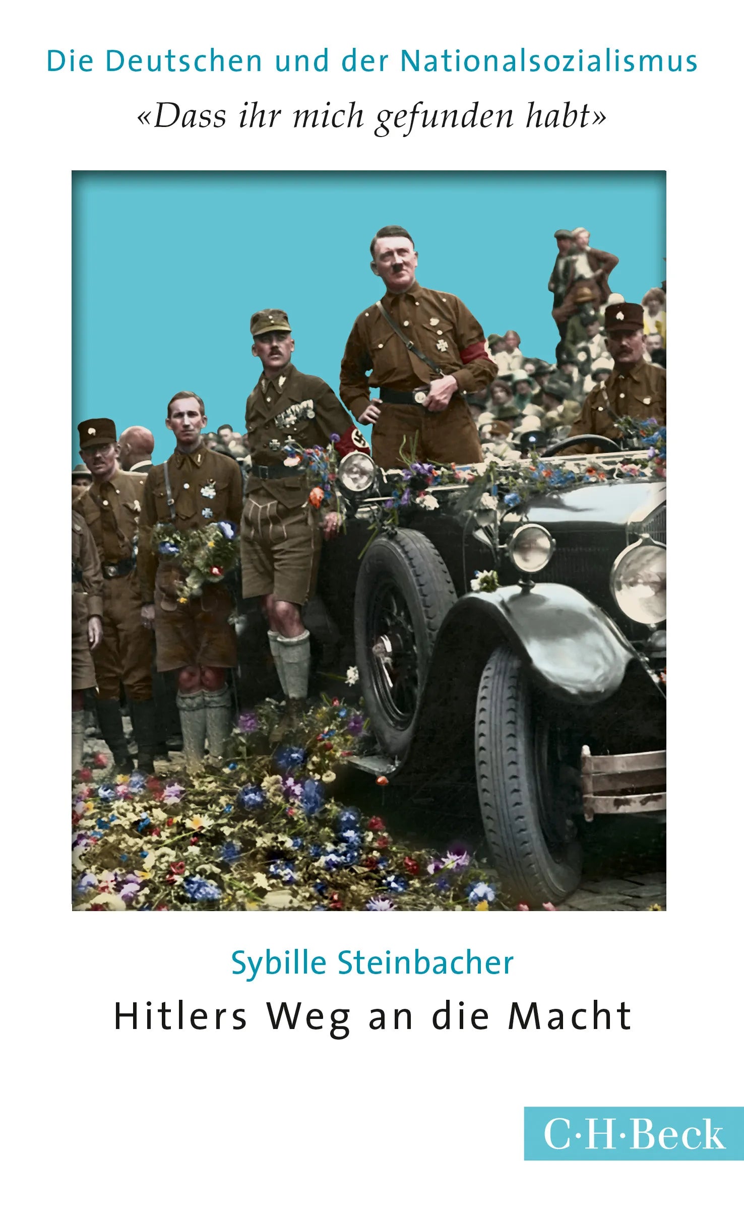 Buchcover von ''Dass ihr mich gefunden habt'' - Gebundene Ausgabe von Sybille Steinbacher