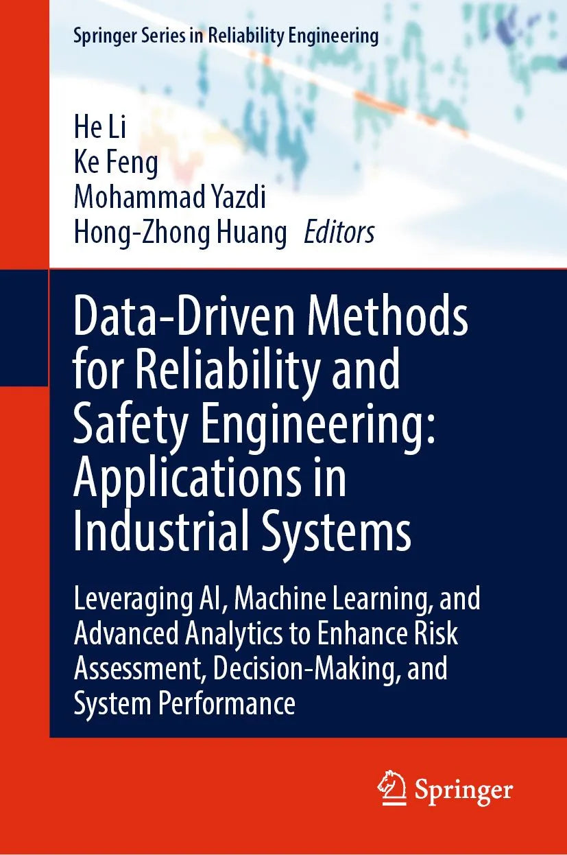 Cover: Data-Driven Methods for Reliability and Safety Engineering: Applications in Industrial Systems (E-Book) von He Li