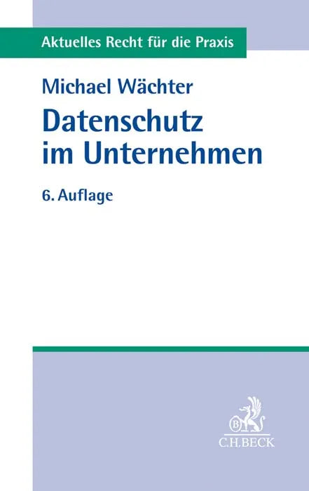 Buchcover von 'Datenschutz im Unternehmen' - Taschenbuch von Michael Wächter