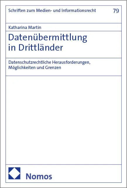 Cover: Datenübermittlung in Drittländer (E-Book) von Katharina Martin