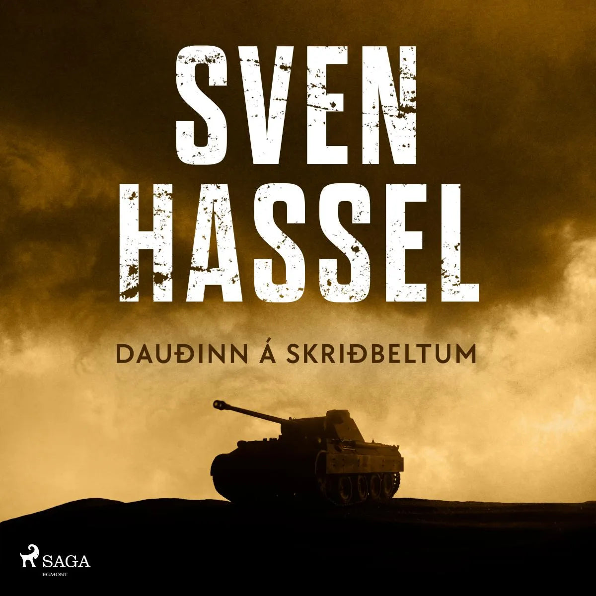 Cover: Dauðinn á skriðbeltum (Hörbuch Download) von Sven Hassel