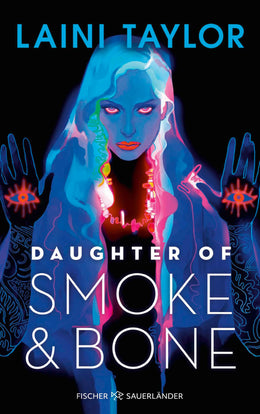 Cover: Daughter of Smoke and Bone (E-Book) von Laini Taylor