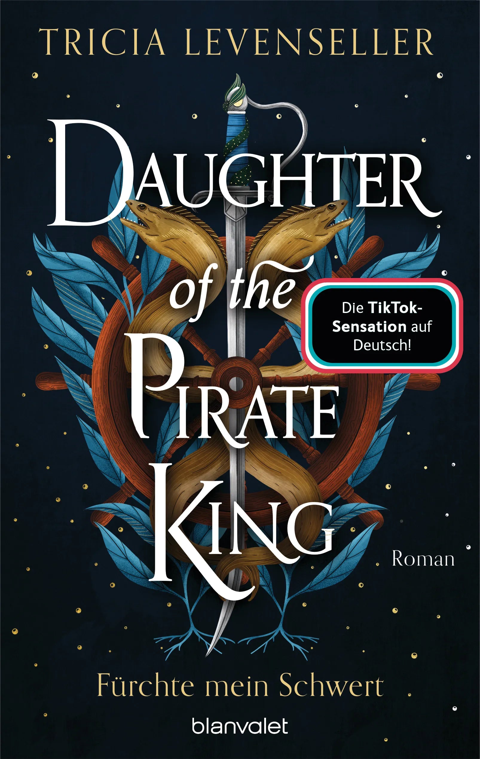 Cover: Daughter of the Pirate King - Fürchte mein Schwert (E-Book) von Tricia Levenseller