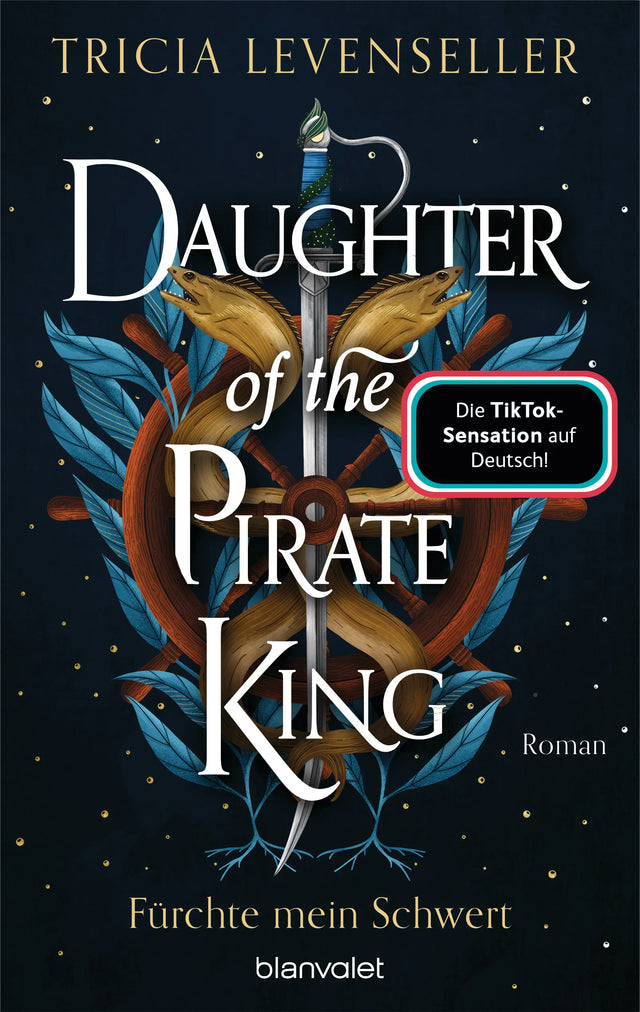 Cover: Daughter of the Pirate King - Fürchte mein Schwert (E-Book) von Tricia Levenseller