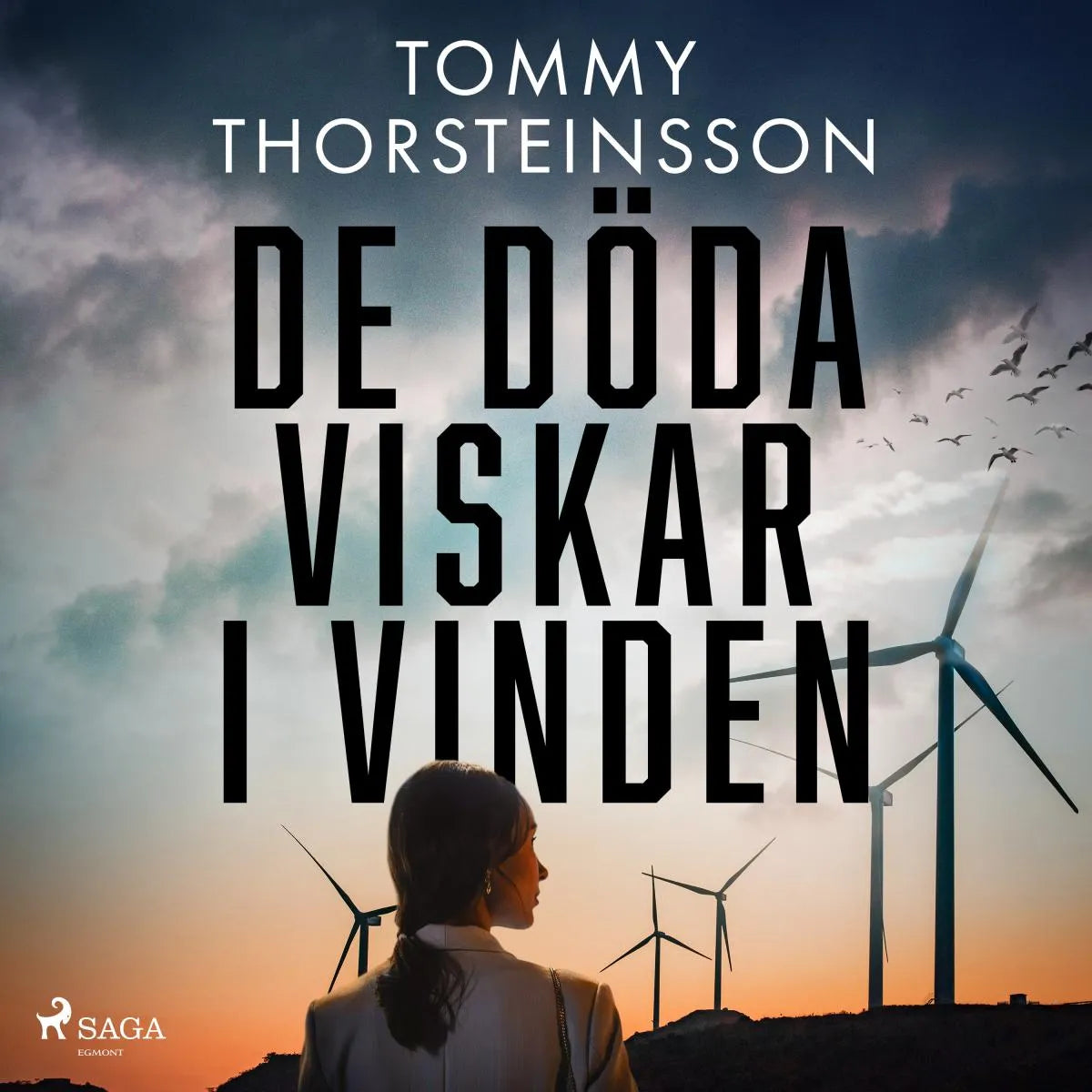 Cover: De döda viskar i vinden (Hörbuch Download) von Tommy Thorsteinsson