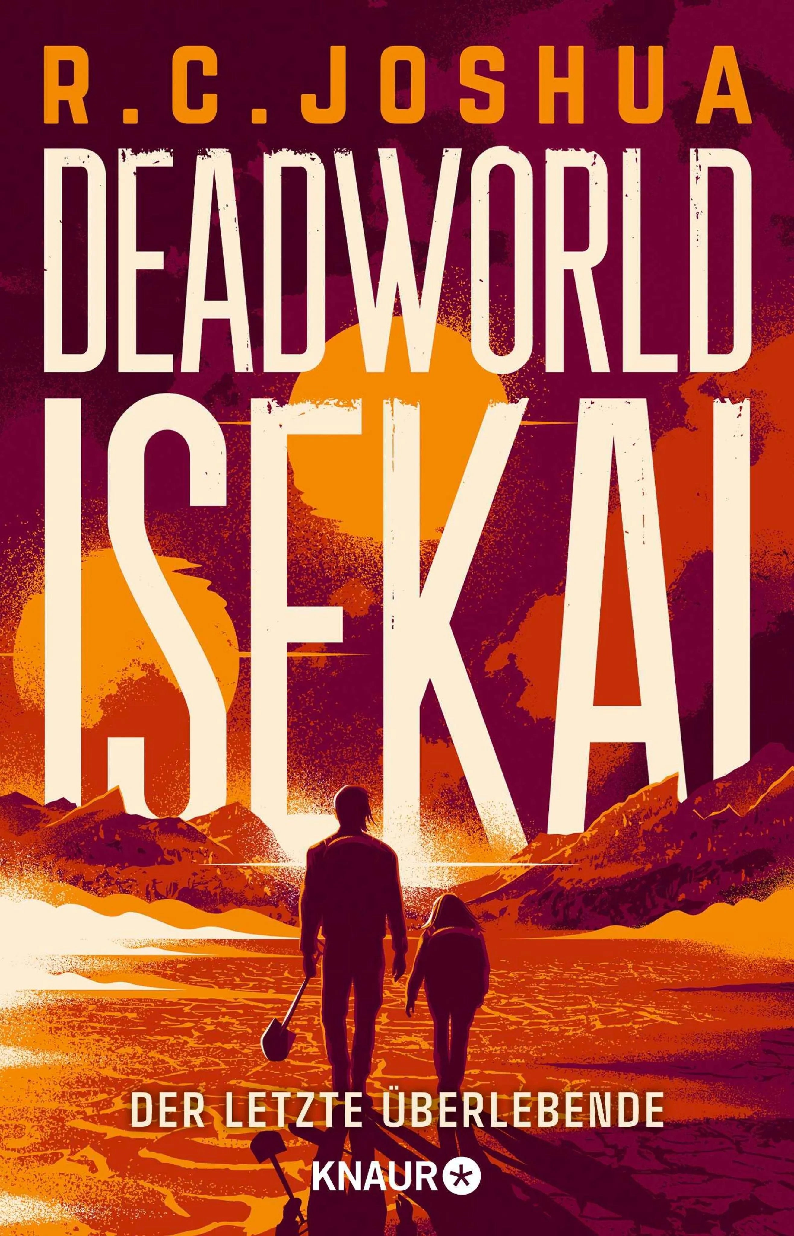 Cover: Deadworld Isekai 1 - Der letzte Überlebende (E-Book) von R. C. Joshua