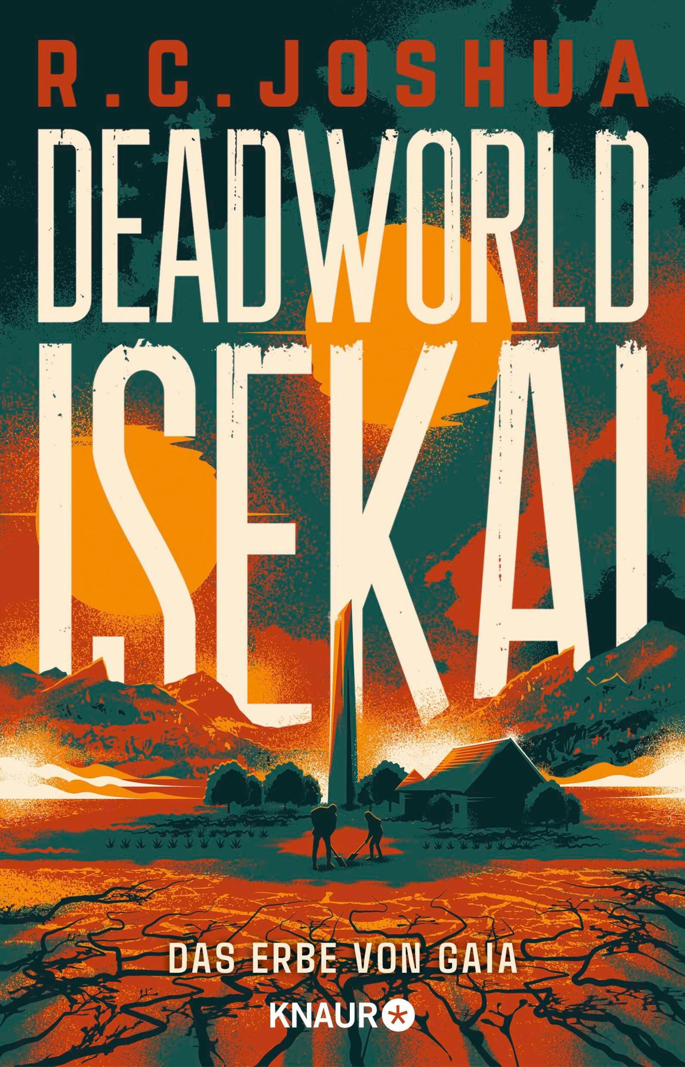 Cover: Deadworld Isekai 2 - Das Erbe von Gaia (E-Book) von R. C. Joshua