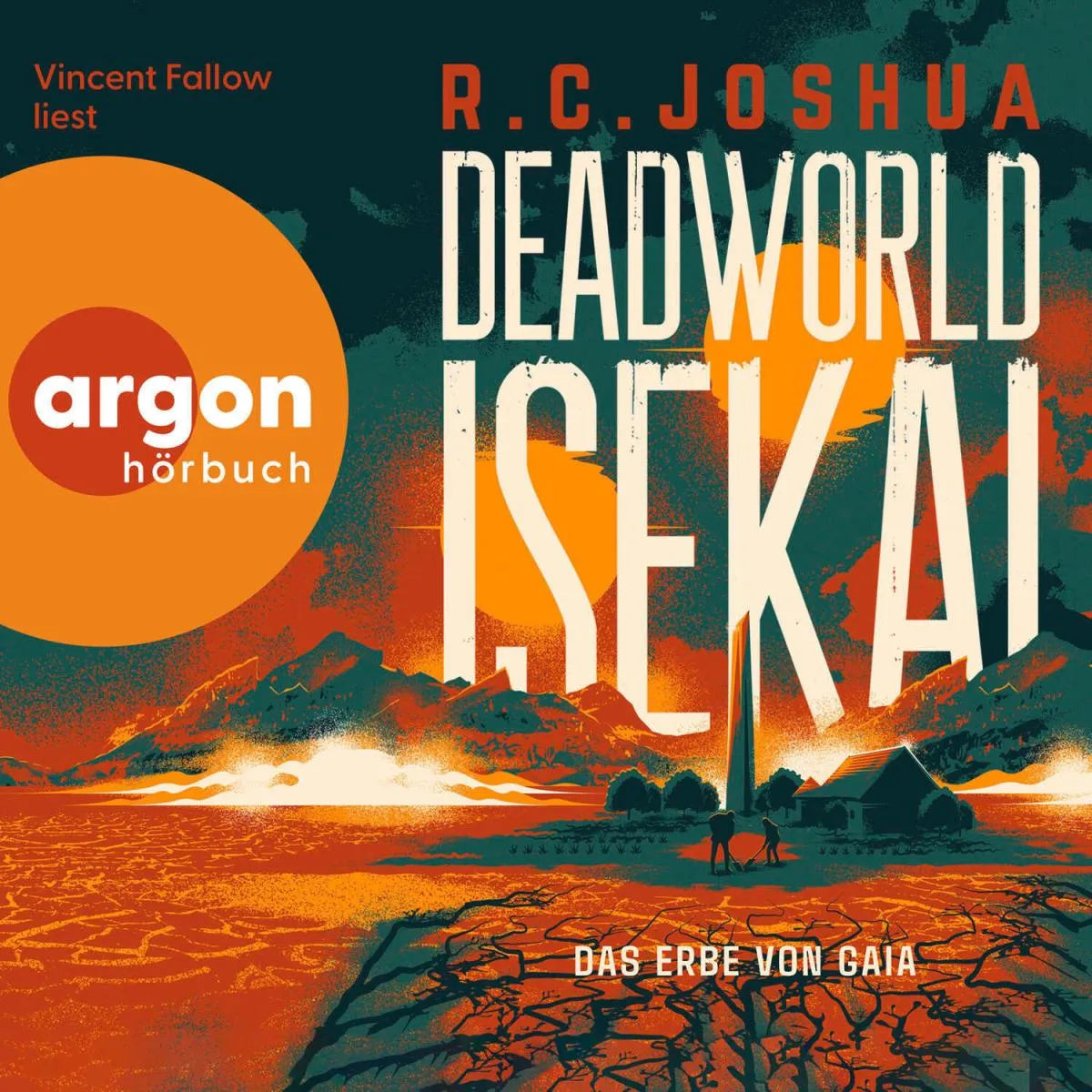 Cover: Deadworld Isekai 2 - Das Erbe von Gaia (Hörbuch Download) von R. C. Joshua