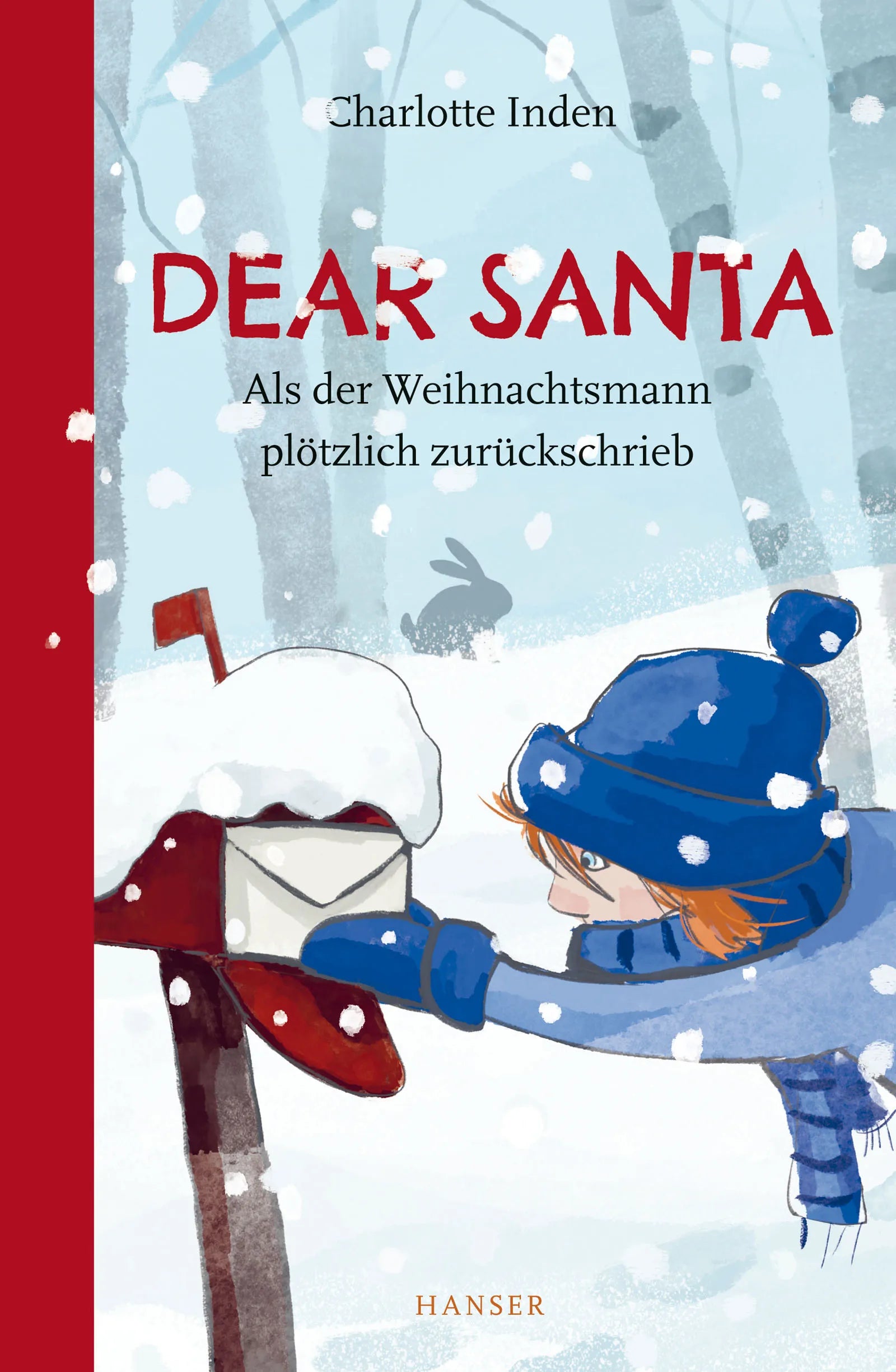 Buchcover von 'Dear Santa - Als der Weihnachtsmann plötzlich zurückschrieb' - Gebundene Ausgabe von Charlotte Inden