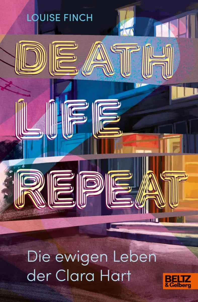 Cover: Death. Life. Repeat. (E-Book) von Louise Finch
