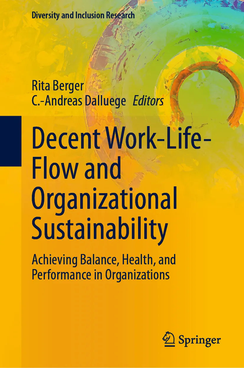 Cover: Decent Work-Life-Flow and Organizational Sustainability (E-Book)