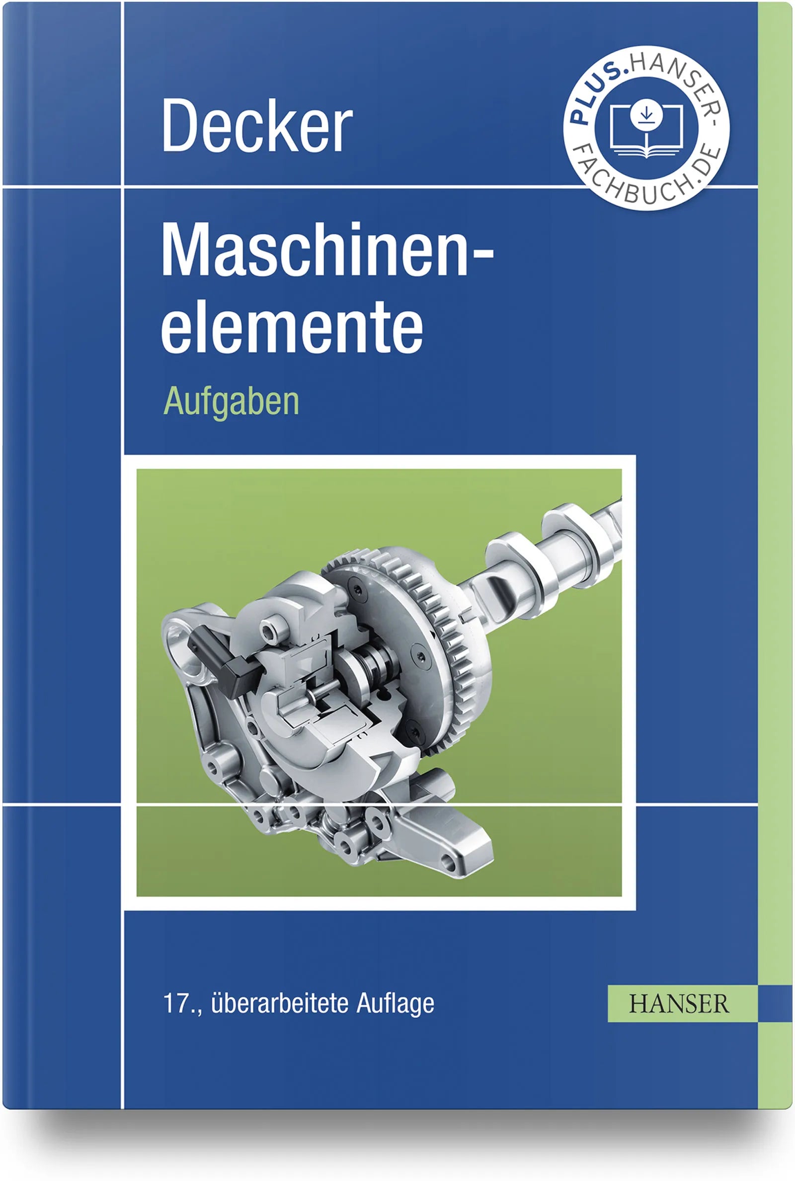 Buchcover von 'Decker Maschinenelemente' - Gebundene Ausgabe von Karl-Heinz Decker
