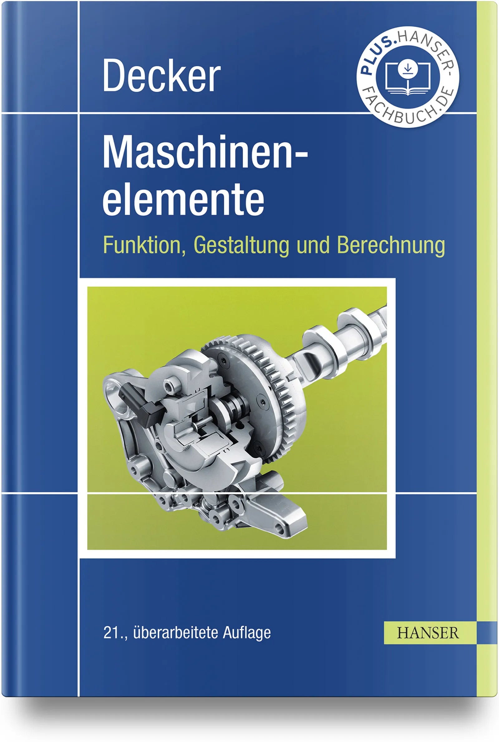 Buchcover von 'Decker Maschinenelemente' - Gebundene Ausgabe von Karl-Heinz Decker