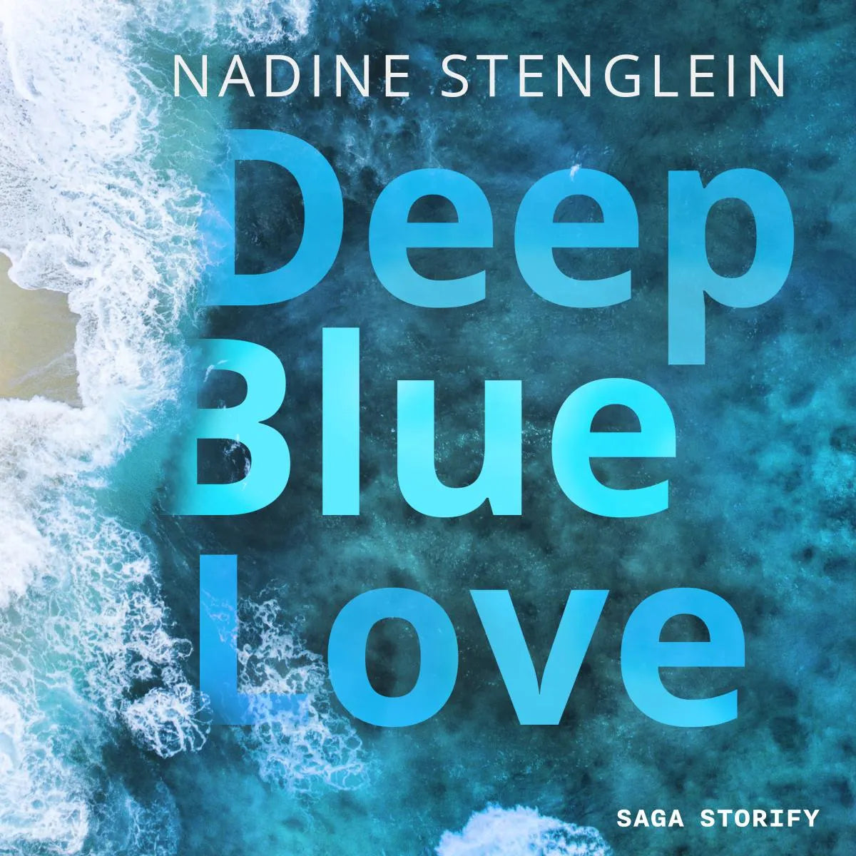 Cover: Deep Blue Love (Hörbuch Download) von Nadine Stenglein