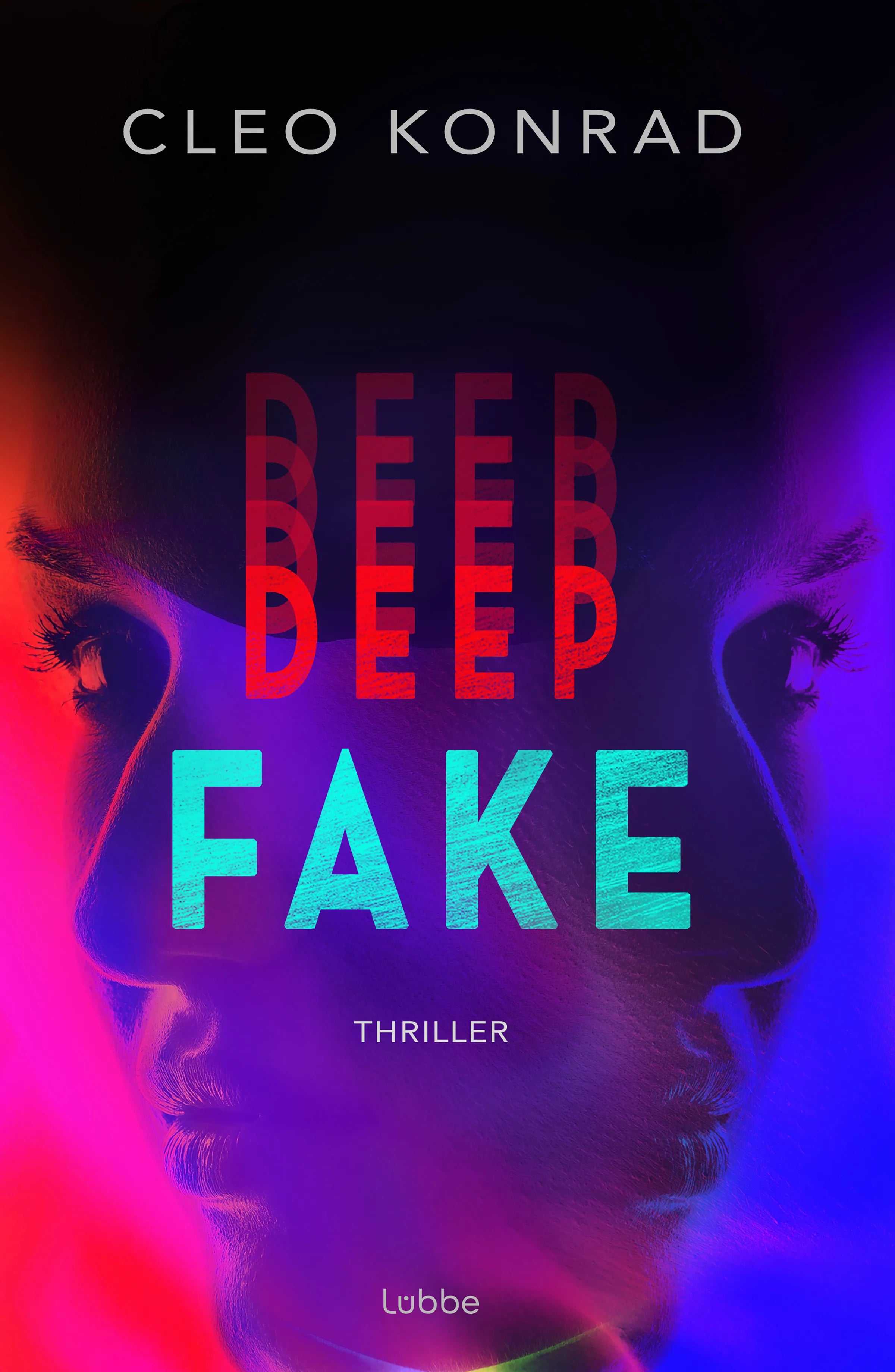 Cover: Deep Fake (E-Book) von Cleo Konrad